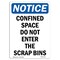 Signmission OSHA Notice Sign, Confined Space Do Not Enter The, 10in X 7in Aluminum, 7" W, 10" H, Portrait OS-NS-A-710-V-10778 - alternate 1